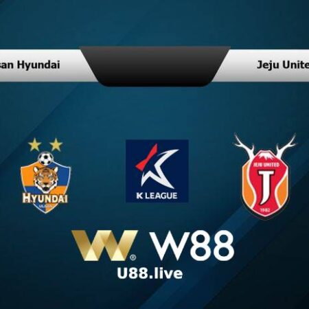 SOI KÈO, NHẬN ĐỊNH ULSAN HYUNDAI VS JEJU UNITED (17H30 NGÀY 21/07)