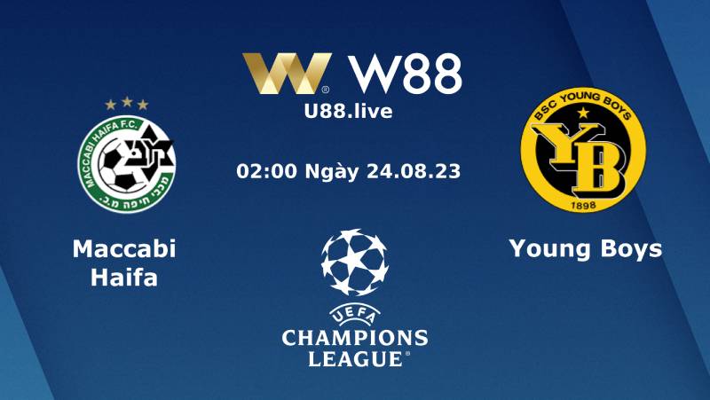 Nhận định giữa Maccabi Haifa vs Young Boys (02h00 ngày 24/08)