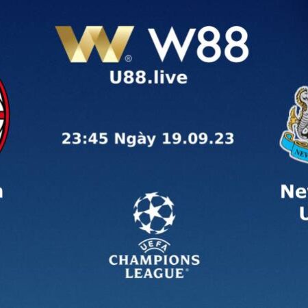 SOI KÈO CHAMPIONS LEAGUE AC MILAN VS NEWCASTLE (23H30 NGÀY 19/09