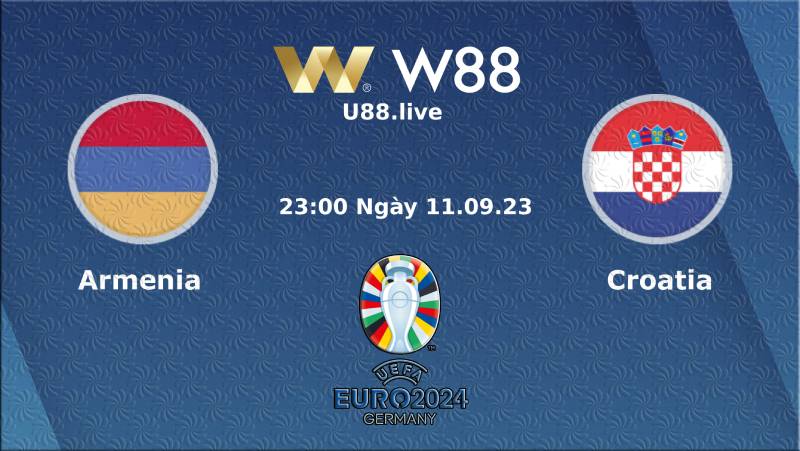 Soi Kèo Vòng Loại Euro 2024 Giữa Armenia Vs Croatia (23h00 Ngày 11/09)