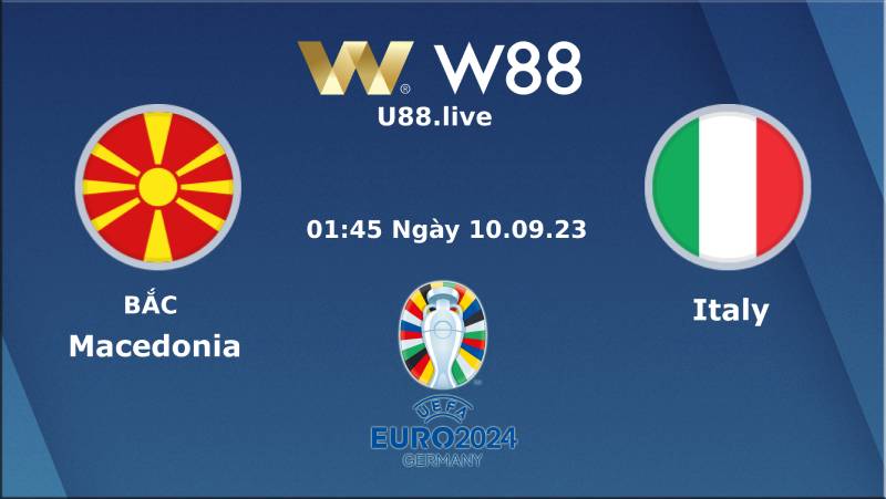 Soi Kèo Vòng Loại Euro 2024 Giữa Bắc Macedonia Vs Italia (01h45 Ngày 10/09)