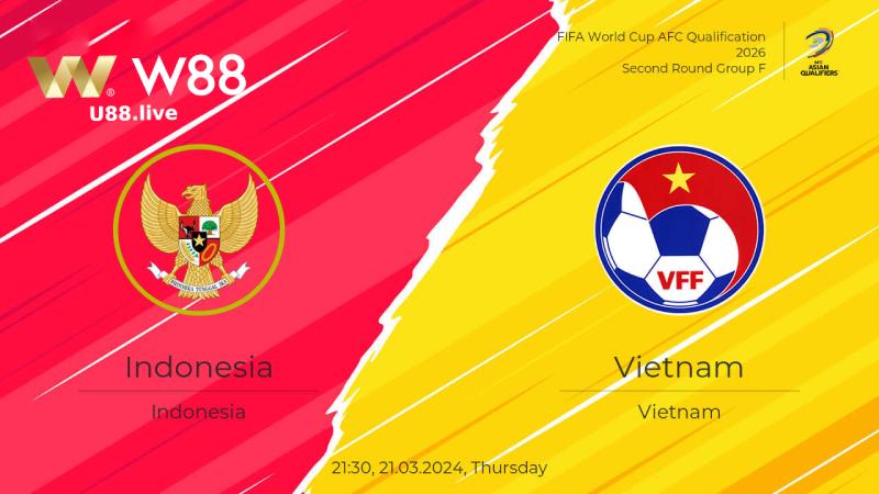 SOI KÈO VÒNG LOẠI WORLD CUP INDONESIA VS VIỆT NAM (20H30 NGÀY 21/03)